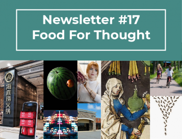 NEWSLETTER #17 – FOOD FOR THOUGHT